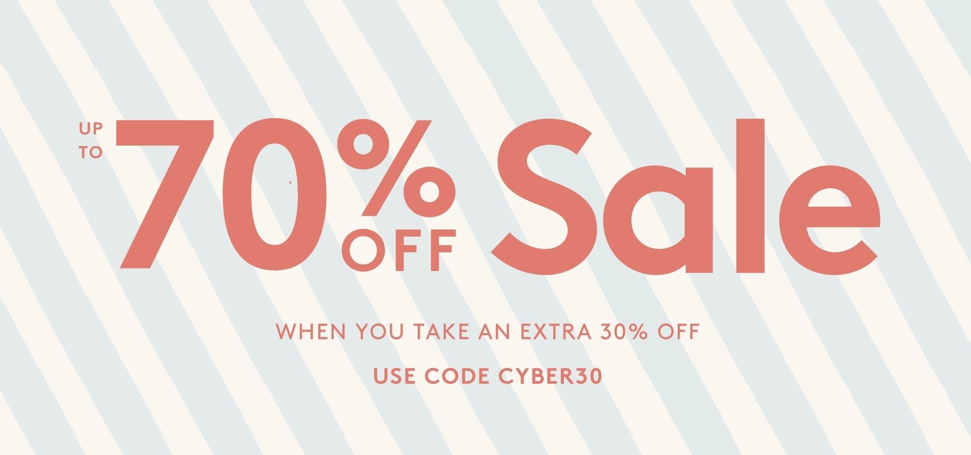 up to 70% OFF sale. use code cyber30